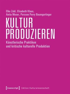 cover image of Kultur produzieren